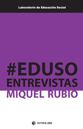 E-book, #Edusoentrevistas, Rubio, Miquel, Editorial UOC