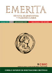 Heft, Emerita : revista de lingüística y filología clásica : LXXXI, 2, 2013, CSIC