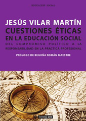 eBook, Cuestiones éticas en la educación social : del compromiso político a la responsabilidad en la práctica profesional, Editorial UOC