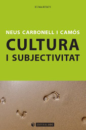E-book, Cultura i subjectivitat, Carbonell i Camós, Neus, Editorial UOC