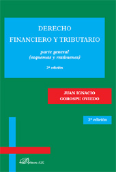 eBook, Derecho financiero y tributario : parte general : esquemas y resúmenes, Gorospe Oviedo, Juan Ignacio, Dykinson