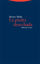 E-book, La piedra desechada, Mate, Reyes, Trotta