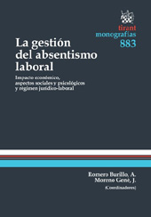 eBook, La gestión del absentismo laboral : impacto económico, aspectos sociales y psicológicos y régimen jurídico-laboral, Tirant lo Blanch