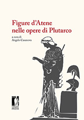 eBook, Figure d'Atene nelle opere di Plutarco, Firenze University Press