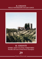 Issue, Il Chianti : storia, arte, cultura, territorio : 29, 2013, Polistampa