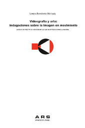 E-book, Videografía y arte : indagaciones sobre la imagen en movimiento : análisis de prácticas videográficas que investigan sobre la imagen, Universitat Jaume I
