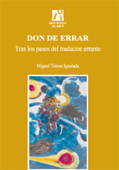 E-book, Don de errar : tras los pasos del traductor errante, Tolosa Igualada, Miguel, Universitat Jaume I