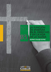 eBook, La función de enseñar en el derecho y en la vida de la Iglesia, Callejo de Paz, Rufino, Universidad Pontificia Comillas
