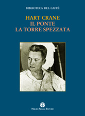 E-book, Il ponte ; La torre spezzata, Crane, Hart, Mauro Pagliai