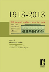 eBook, 1913-2013 : 100 anni di studi agrari e forestali nella Villa Granducale delle Cascine a Firenze, Firenze University Press : Edifir