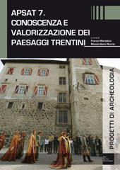 Capitolo, Dal progetto APSAT una nuova prospettiva per i beni culturali del Trentino?, SAP - Società Archeologica