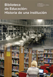E-book, Biblioteca de educación : historia de una institución, Codina-Canet, María Adelina, Ministerio de Educación, Cultura y Deporte