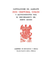 eBook, Capitulaciones del almirante Don Cristóbal Colón y salvoconductos para el descubrimiento del nuevo mundo, Ministerio de Educación, Cultura y Deporte