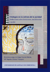 E-book, Diálogos en la cultura de la paridad : reflexiones sobre feminismo, socialización y poder, Universidad de Santiago de Compostela