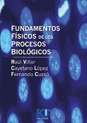 eBook, Fundamentos físicos de los procesos biológicos : vol. 1 : biomecánica y leyes de escala, Editorial Club Universitario