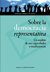 eBook, Sobre la democracia representativa : un análisis de sus capacidades e insuficiencias, Cebrián Zazurca, Enrique, Prensas Universitarias de Zaragoza