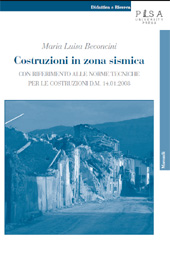 E-book, Costruzioni in zona sismica : con riferimento alle norme tecniche per le costruzioni DM 14.01.2008, Pisa University Press
