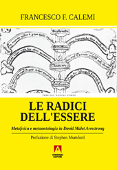 E-book, Le radici dell'essere : metafisica e metaontologia in David Malet Armstrong, Calemi, Francesco F., Armando