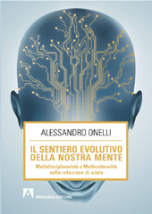 E-book, Il sentiero evolutivo della nostra mente : multidisciplinarietà e multiculturalità nella relazione di aiuto, Armando