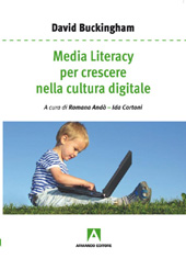 eBook, Media literacy per crescere nella cultura digitale, Buckingam, David, Armando