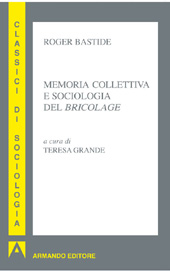 E-book, Memoria collettiva e sociologia del bricolage, Bastide, Roger, Armando