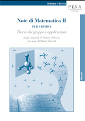 eBook, Note di matematica II : per chimici : teoria dei gruppi e applicazioni, Salvetti, Oriano, Pisa University Press