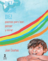 E-book, Diez sobre diez : poemas para leer, mirar y pensar, Dueñas Ferrándiz, Joan, Alfar