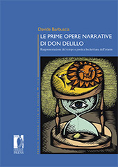 eBook, Le prime opere narrative di Don DeLillo : rappresentazione del tempo e poetica beckettiana dell'istante, Firenze University Press
