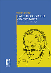 eBook, L'archeologia del graphic novel : il romanzo naturale e l'effetto Töpffer, Brandigi, Eleonora, 1983-, Firenze University Press
