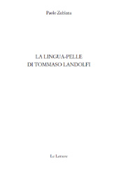 E-book, La lingua-pelle di Tommaso Landolfi, Zublena, Paolo, 1973-, Le Lettere