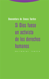 E-book, Si Dios fuese un activista de los derechos humanos, Santos, Boaventura de Sousa, Trotta
