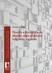 E-book, Filosofia e storiografia nel dibattito anglo-americano sulla svolta linguistica, Bondì, Davide, Firenze University Press