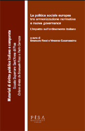 Chapter, La libertà di circolazione e soggiorno delle personenell'Unione europea : apertura dei sistemi di welfaree ravvicinamento delle legislazioni, Pisa University Press