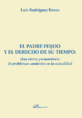 E-book, El Padre Feijoo y el derecho de su tiempo : una visión premonitoria de problemas candentes en la actualidad, Dykinson