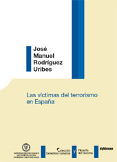 eBook, Las víctimas del terrorismo en España, Rodríguez Uribes, José Manuel, Dykinson