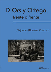 E-book, D'Ors y Ortega frente a frente, Martínez Carrasco, Alejandro, Dykinson