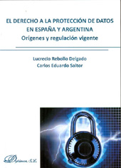 E-book, El derecho a la protección de datos en España y Argentina : orígenes y regulación vigente, Rebollo Delgado, Lucrecio, Dykinson