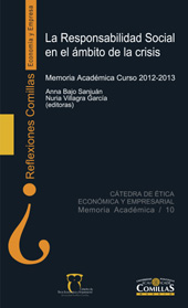 E-book, La responsabilidad social en el ámbito de la crisis : memoria académica curso 2012-2013, Universidad Pontificia Comillas