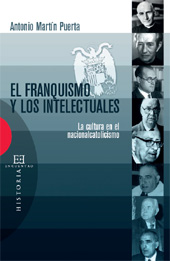 eBook, El franquismo y los intelectuales : la cultura en el nacionalcatolicismo, Martín Puerta, Antonio, Encuentro