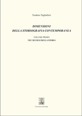 E-book, Dimensioni della storiografia contemporanea : volume primo : nel secolo della storia, Giannini