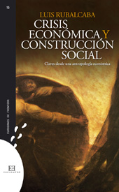 E-book, Crisis económica y construcción social : claves desde una antropología económica, Rubalcaba-Bermejo, Luis, Encuentro