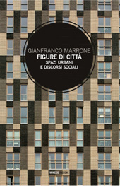 E-book, Figure di città : spazi urbani e discorsi sociali, Marrone, Gianfranco, Mimesis