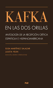 E-book, Kafka en las dos orillas : antología de la recepción crítica española e hispanoamericana, Prensas de la Universidad de Zaragoza