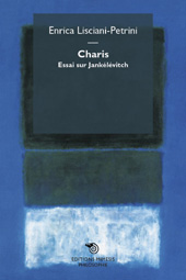 E-book, Charis : essai sur Jankélévitch, Lisciani Petrini, Enrica, Mimesis