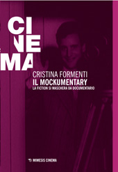 eBook, Il mockumentary : la fiction si maschera da documentario, Formenti, Cristina, Mimesis