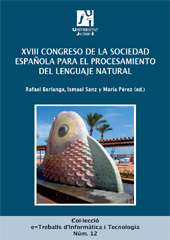 eBook, XVIII congreso de la asociación española para el procesamiento del lenguaje natural : Castellón de la Plana, 5, 6 y 7 de septiembre de 2012, Universitat Jaume I