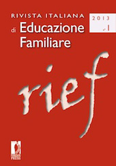 Fascicule, Rivista italiana di educazione familiare : 1, 2013, Firenze University Press