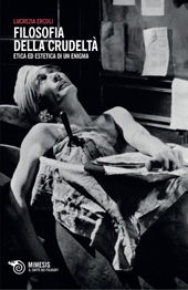 E-book, Filosofia della crudeltà : etica ed estetica di un enigma, Ercoli, Lucrezia, 1988-, Mimesis