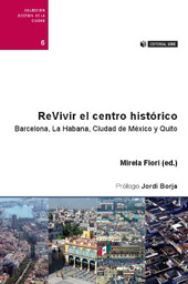 E-book, Revivir el centro histórico : Barcelona, La Habana, Ciudad de México y Quito, Editorial UOC