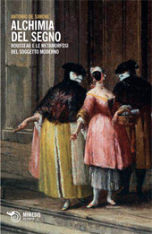 eBook, Alchimia del segno : Rousseau e le metamorfosi del soggetto moderno, Mimesis
